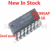 M51995AP M51995 5PCS/LOT DIP-16 Chip quản lý năng lượng trong kho IC gốc mới