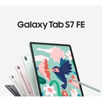 [Mã 1212ELSALE10 giảm 5% đơn 3TR] Máy tính bảng Samsung Galaxy Tab S7 FE LTE T735 / S7 FE WIFI T733 - Hàng chính hãng