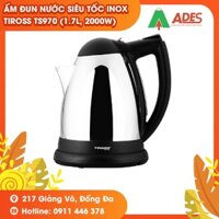 [Mã 99ELHA giảm 7% đơn 300K] [HÀNG CHÍNH HÃNG] Ấm đun nước siêu tốc Inox Tiross TS970 (1.7L, 2000W)