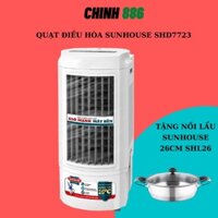 [Mã ELHA22 giảm 5% đơn 300K] QUẠT ĐIỀU HOA-MÁY LÀM MÁT KHÔNG KHÍ SHD7710 - SHD7723 + Tặng nồi lẩu Sunhouse 26cm