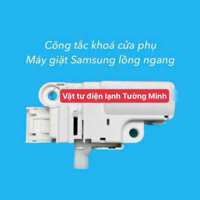 [Mã ELHA22 giảm 5% đơn 300K] Công tắc khoá cửa phụ máy giặt Samsung cửa ngang loại tốt