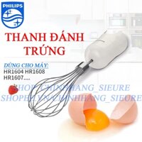 [Mã ELHA22 giảm 6% đơn 300K] [Phụ Kiện] THANH ĐÁNH TRỨNG - Máy xay cầm tay Philips HR1607 HR1604 HR1600 550W chính hãng