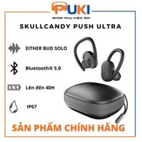 [Mã ELHACE giảm 4% đơn 300K] Tai nghe thể thao Push Ultra True Wireless-Tai nghe skullcandy push ultra Chĩnh Hãng