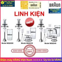 [Mã ELMS10 giảm 6% đơn 50K] Linh kiện Máy xay cầm tay Braun MQ5000 MQ5200 MQ5035 MQ5235 MQ5045 MQ5245 - Hàng chính hãng