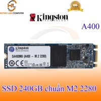 [Mã ELMS4 giảm 7% đơn 500K] Ổ cứng SSD 240gb KingSton M2 A400 Vĩnh Xuân phân phối