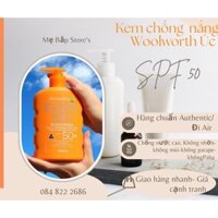 Mã giảm thêm 25k live =>ib Kem chống nắng Woolworths Úc Kem chống nắng body 1 lít Kem chống nắng can 50SPF++ (date 2025)