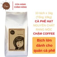[Mã GROSALE2703 giảm 8% đơn 250K] 10kg Cà Phê HẠT Nguyên Chất Rang Mộc Chậm Coffee – Yêu Thương 1kg