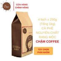 [Mã GROSALE2703 giảm 8% đơn 250K] Combo 1kg cà phê nguyên chất rang mộc Chậm Coffee – Yêu Thương 250g (tùy chọn phin)