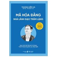 Mã Hóa Đằng - Nhà Lãnh Đạo Trầm Lặng - Hành Trình Đưa Tencent Trở Thành Huyền Thoại Trong Lĩnh Vực Công Nghệ