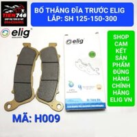 Má phanh, Bố thắng đĩa trước ELIG Mã H009, Lắp xe SH 125 - 150 - 300, Loại heo dầu 3 biston, Cam kết chính hãng Elig