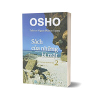 [Mã SGBAU30 giảm đến 30K đơn 99K] Sách - Osho Của Những Bí Mật - Tập 2