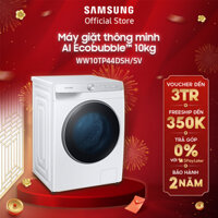 [Mã SSAVDA giảm 12% đơn 5 triệu] Máy giặt thông minh Samsung AI EcoBubble 10kg (WW10TP44DSH) - Miễn phí công lắp đặt