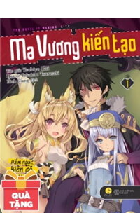 Ma Vương Kiến Tạo - Hầm Ngục Kiên Cố Nhất Chính Là Thành Phố Hiện Đại - Tặng Kèm 1 Bookmark 2 Mặt + 2 Postcard (Số Lượng Có Hạn)