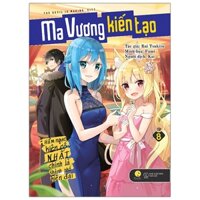 Ma Vương Kiến Tạo - Hầm Ngục Kiên Cố Nhất Chính Là Thành Phố Hiện Đại - Tập 8 - Tặng Kèm Bookmark + Huy Hiệu + Postcard Hai Mặt Có Chữ Kí Tác Giả