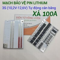 Mạch 3S 12,6V 100A. Mạch bảo vệ sạc xả, tự động cân bằng cho các loại pin 3,7v 18650 26650 21700...