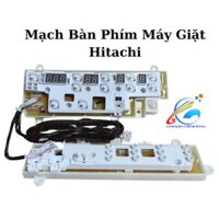 Mạch bàn phím máy giặt Hitachi [Chính hãng]