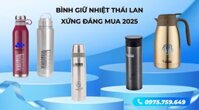 [Mách Bạn] Top 4+ Bình Giữ Nhiệt Thái Lan Chính Hãng, Bán Chạy 2025