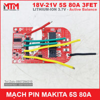 Mạch bảo vệ pin chân phổ thông Makita 5S 80A 18V 21V – Li-ion 3.7V cân bằng chủ động