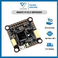 Mạch bay drone KAKUTE F4 V2.4 (MPU6000) chính hãng | Vietdrone - Link kiện thiết bị drone