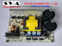 MẠCH BOOST NGUỒN LOA KÉO 12V LÊN +/- 70V  450W ( hết hàng )