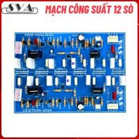 MẠCH CÔNG SUẤT 12 SÒ TRỞ SỨ ĐỨNG