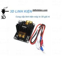 mạch công suất cho bàn nhiệt máy in 3D 30A 25A loại tốt