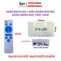 Mạch đèn LED + MẠCH ĐIỀU KHIỂN  năng lượng mặt trời dùng cho đèn PHA 100W,200W,300W kèm điều khiển từ xa