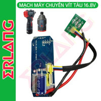Mạch Điều Khiển Động Cơ Máy Chuyên Vít 16.8V Tàu