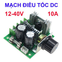Mạch điều tốc DC12-40V 10A