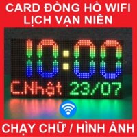 Mạch Đồng Hồ WiFi, Lịch Vạn Niên Điện Tử cho Led Ma Trận P4/P5/P10 Full Color - Hàng mới về