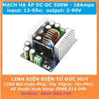 MẠCH HẠ ÁP MẠCH ỔN ÁP DC - DC 18A 500W