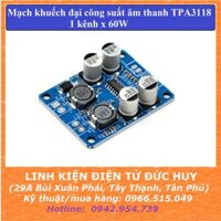 MẠCH KHUẾCH ĐẠI ÂM THANH KỸ THUẬT SỐ XH M313, CHIP TPA3118, ĐẦU RA 1 KÊNH 1 x 60W