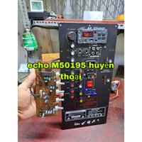 Mạch loa kéo công suất lớn kết hợp echo 50195 huyền thoại