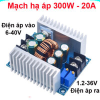 Mạch nguồn giảm áp, hạ áp 20A 300W DC DC 6 - 40V xuống 1.2 - 36V
