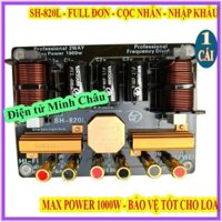 MẠCH PHÂN TẦN CÔNG SUẤT LỚN CHO 2 LOA SH820L, SIÊU BẢO VỆ TREBLE - GIÁ 1 LOA