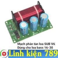 Mạch phân tần loa SUB v6 / v11 / v17 - Linh kiện 789