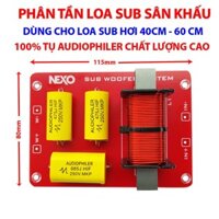 MẠCH PHÂN TẦN SUB NEXO DÙNG CHO LOA SUB SÂN KHẤU - DÙNG 100% TỤ AUDIOPHILER  CHẤT LƯỢNG CAO | SUB WOOFER | LOA TRẦM