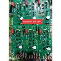 MẠCH QUẠT ĐIỆN CƠ 91 GIÁ TỐT