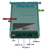Mạch sạc dự phòng 5V2.4A + Box sạc 10 cell Q10 ( tháo lắp dể dàng bằng ốc vít )