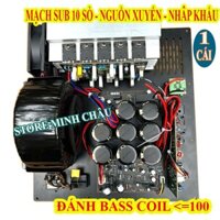 MẠCH SIÊU TRẦM 10 SÒ LỚN SIÊU UY LỰC NGUỒN XUYẾN - MẠCH SUB ĐIỆN CAO CẤP - GIÁ 1 MẠCH