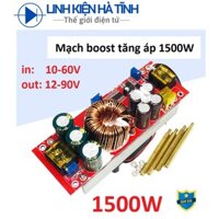 Mạch Tăng Áp loa kéo Boost mạch tăng áp pin năng lượng mặt trời1500W DC-DC 12-90V