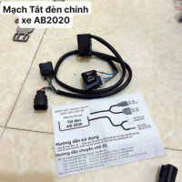 Mạch tắt đèn cho xe AB 2020 kèm công tắc passing sh