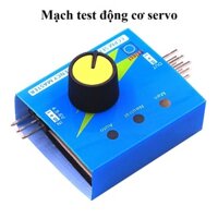 Mạch Test Động Cơ Servo (Tét Servo) Thiết Bị Kiểm Tra Tốc Độ Động Cơ RC Servo đánh lái Esc 3 kênh