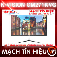 Mạch tín hiệu Màn hình K-vision GM271KVG  27" Cong 75Hz ( Cũ - 2ND )