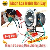 MẠCH TREBLE T3 CHỐNG CHÁY, MẠCH LOA TREP T3 CÓ BÓNG ĐÈN CHỐNG CHÁY, HÀN DÂY 15CM - MẠCH T3 HÀN, BÓNG