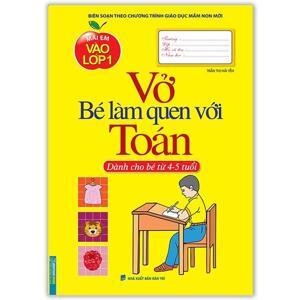 Mai Em Vào Lớp 1 - Vở Bé Làm quen Với Toán