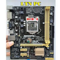Main Asus H81M - K, D, Socket 1150 hàng chính hãng, thanh lý tiệm nét giá rẻ kèm (Fe) Bảo hành 1 tháng (1 đổi 1 )