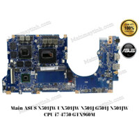 Main ASUS N501JW UX501JW N501J G501J N501JW CPU i7-4750 GTX960M