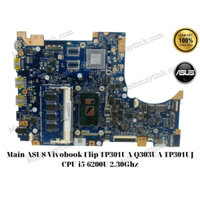 Main ASUS Vivobook Flip TP301UA Q303UA TP301UJ CPU i5-6200U 2.30Ghz