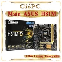 Main boad bo mạch chủ Asus H81 chạy socket 1150 kéo cpu i5 4590, 4690